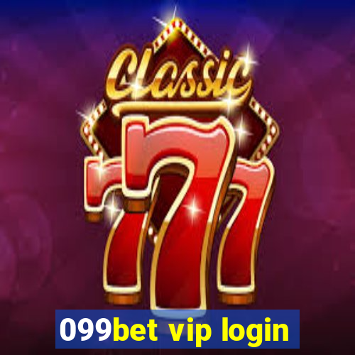 099bet vip login